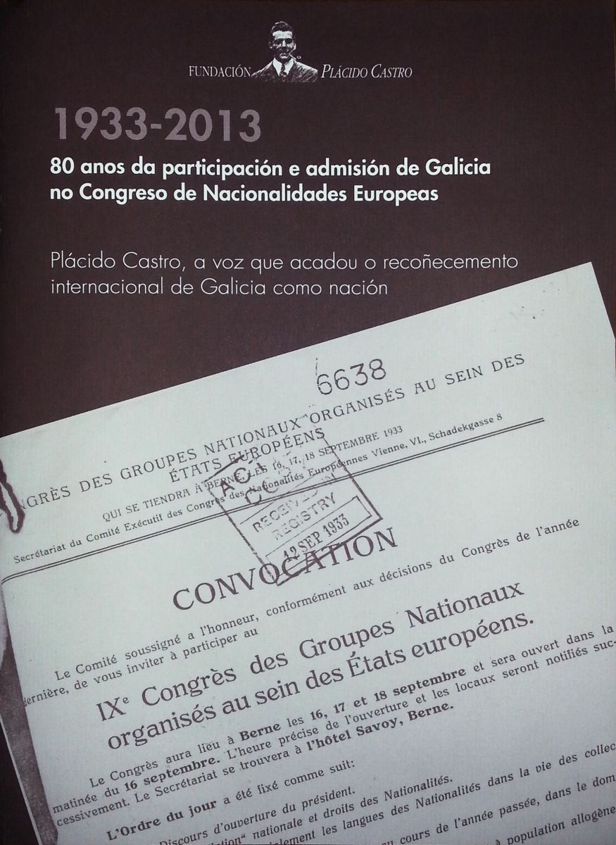 Libro '1933-2013: 80 anos da participación e admisión de Galicia no Congreso de Nacionalidades Europeas'